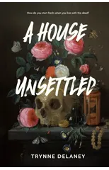 A House Unsettled