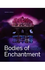 Bodies of Enchantment