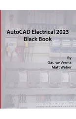 AutoCAD Electrical 2023 Black Book