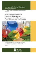 Practical Applications of Physical Chemistry in Food Science and Technology