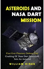 Asteroids And Nasa Dart Mission
