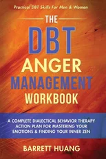 The DBT Anger Management Workbook