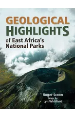 Geological Highlights of East Africa’s National Parks