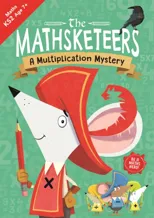 The Mathsketeers – A Multiplication Mystery