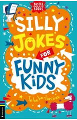Silly Jokes for Funny Kids