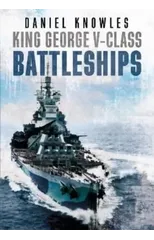 King George V-Class Battleships