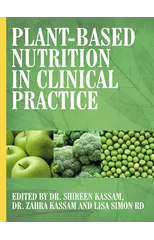 Plant-Based Nutrition in Clinical Practice