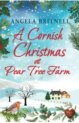 A Cornish Christmas at Pear Tree Farm