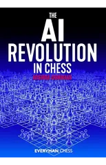 The AI Revolution in Chess
