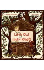 When Little Owl Met Little Rabbit