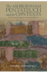 The Ashburnham Pentateuch and its Contexts