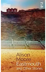 Eastmouth and Other Stories