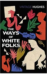 The Ways of White Folks