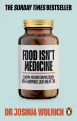 Food Isn’t Medicine