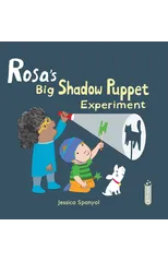 Rosa's Big Shadow Puppet Experiment