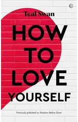 How to Love Yourself
