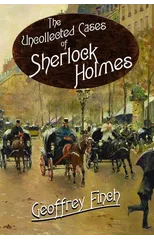 The Uncollected Cases of Sherlock Holmes