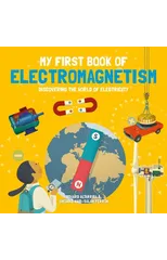 My First Book of Electromagnetism