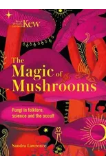 Kew - The Magic of Mushrooms