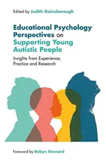Educational Psychology Perspectives on Supporting Young Autistic People
