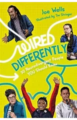 Wired Differently – 30 Neurodivergent People You Should Know