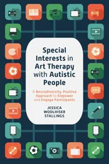 Special Interests in Art Therapy with Autistic People