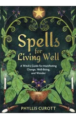 Spells for Living Well