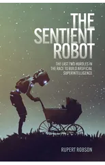 The Sentient Robot