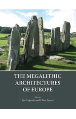 The Megalithic Architectures of Europe