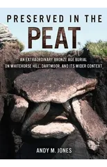 Preserved in the Peat