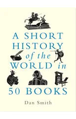A Short History of the World in 50 Books