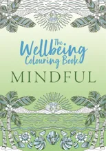 The Wellbeing Colouring Book
