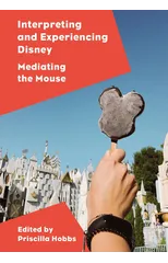 Interpreting and Experiencing Disney