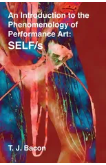 An Introduction to the Phenomenology of Performance Art