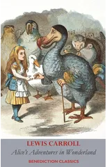 Alice's Adventures in Wonderland (Fully illustrated in color)