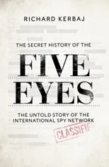The Secret History of the Five Eyes