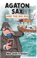 Agaton Sax and the Big Rig