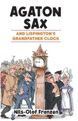 Agaton Sax and Lispington's Grandfather Clock