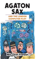 Agaton Sax and the London Computer Plot
