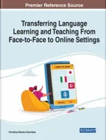 Transferring Language Learning and Teaching From Face-to-Face to Online Settings
