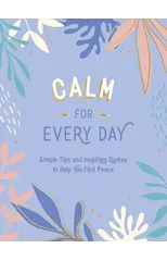 Calm for Every Day