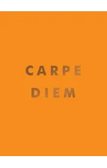 Carpe Diem