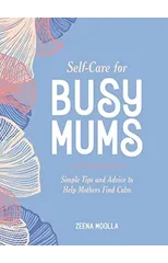 Self-Care for Busy Mums