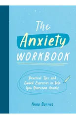The Anxiety Workbook