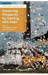 Financing Prosperity by Dealing with Debt