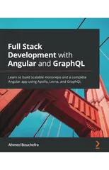 Full Stack Development with Angular and GraphQL