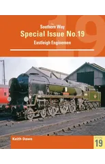 Southern Way Special 19 Eastleigh Enginemen
