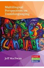 Multilingual Perspectives on Translanguaging
