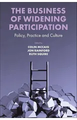 The Business of Widening Participation