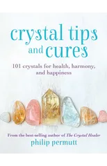 Crystal Tips and Cures